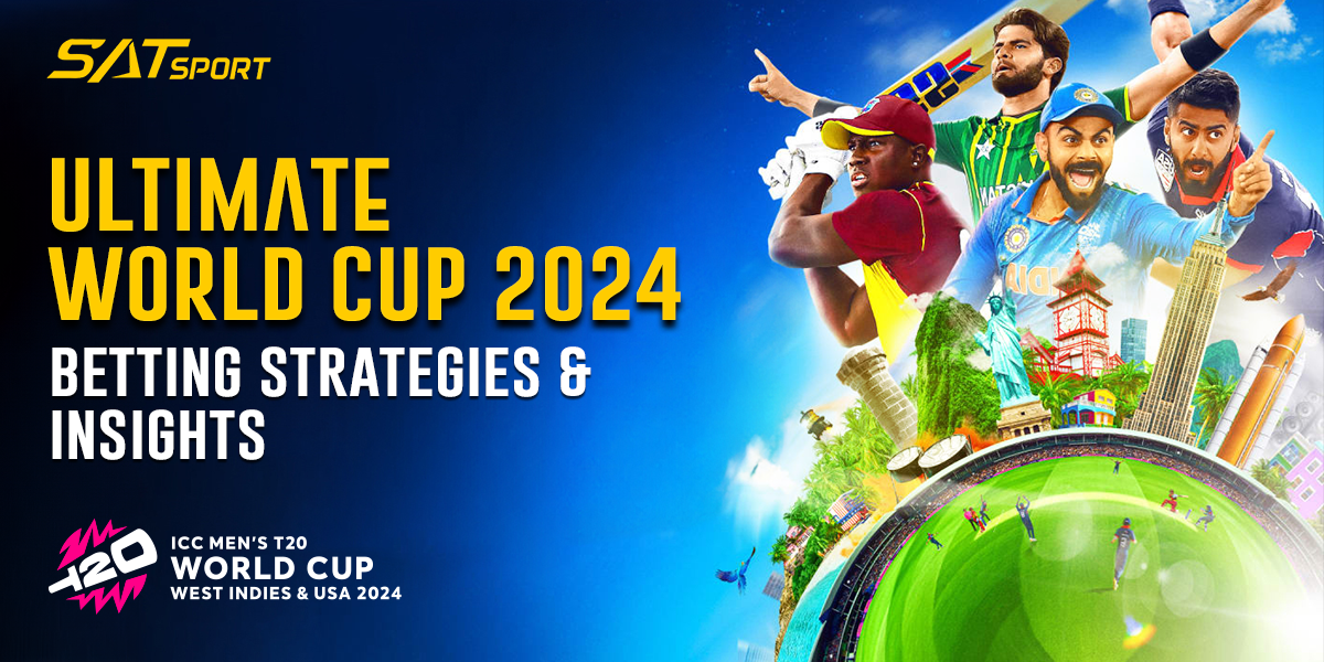 Ultimate World Cup 2024 Betting Strategies and Ins...