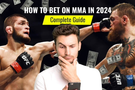 How to Bet on MMA in 2024 - Complete Guide